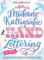 Der Komplette Leitfaden für Moderne Kalligrafie & Handlettering für Anfänger: Eine Schritt für Schritt Leitfaden und Übungsbuch mit Theorie, ... und Projekten, um Lettering zu Lernen