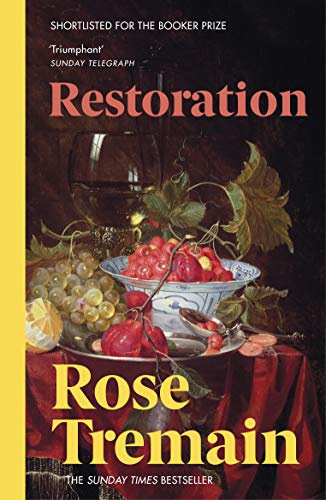 Restoration: A gripping historical novel set in the court of Charles II from the Sunday Times Bestselling Author of Lily