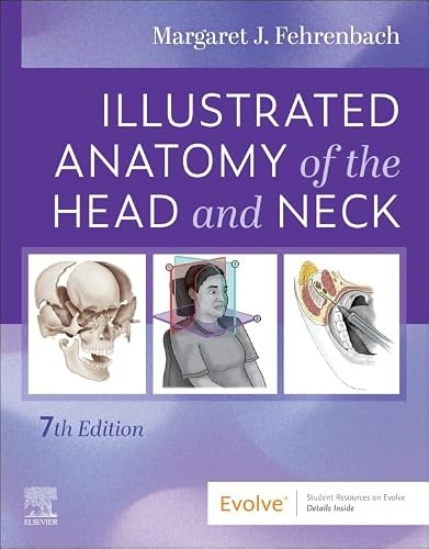 Illustrated Anatomy of the Head and Neck