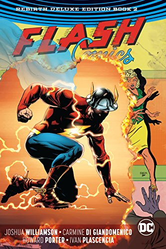 The Flash: The Rebirth Deluxe Edition Book 2 (Flash: Rebirth, Band 2)