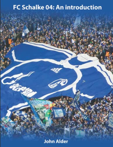 Schalke 04: An introduction