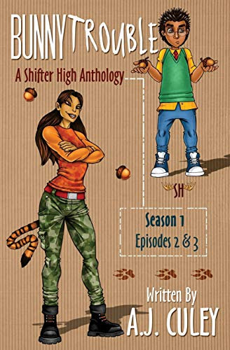Bunny Trouble: Season 1, Episodes 2 & 3 (A Shifter High Anthology, Band 2)