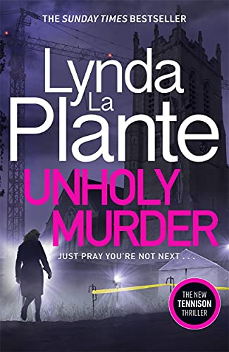 Unholy Murder: The edge-of-your-seat Sunday Times bestselling crime thriller (Jane Tennison)
