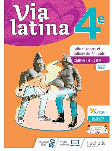 Via Latina 4ème - Cahier de l'élève - Éd. 2021