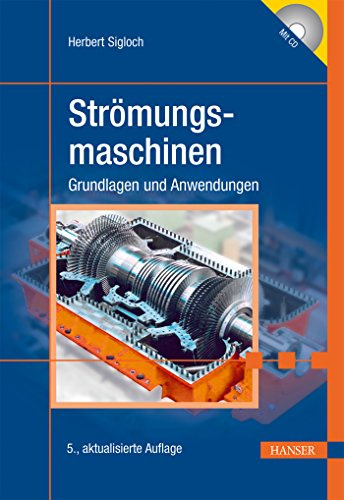 Strömungsmaschinen: Grundlagen und Anwendungen