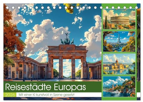 Reisestädte Europas (Tischkalender 2026 DIN A5 quer), CALVENDO Monatskalender: Entdecken Sie mit den fantasievollen Illustrationen, die faszinierenden Städte Europas. (CALVENDO Orte)