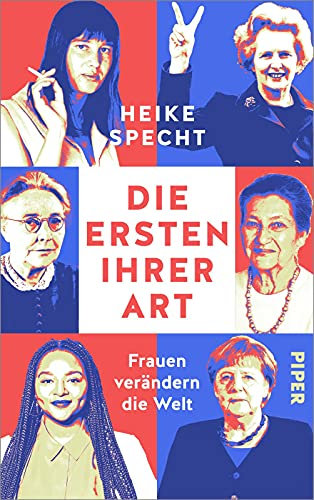 Die Ersten ihrer Art: Frauen verändern die Welt | Beeindruckende Frauen in Politik und Gesellschaft im Porträt