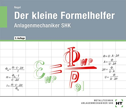 Der kleine Formelhelfer: Anlagenmechaniker SHK