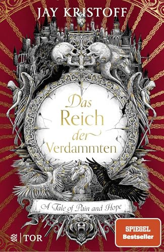 Das Reich der Verdammten: A Tale of Pain and Hope | Fortsetzung der epischen Fantasyserie um eine von Vampiren beherrschte Welt (Das Reich der Vampire, Band 2)