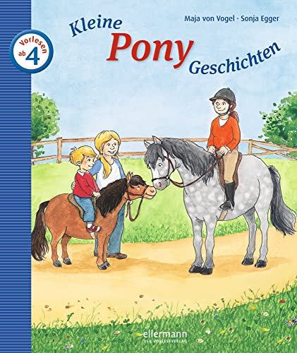 Kleine Pony-Geschichten zum Vorlesen (Kleine Geschichten zum Vorlesen)