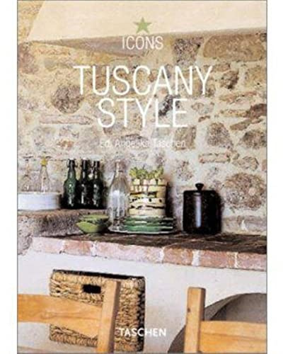 Tuscany Style: Landscapes, Terraces & Houses (Icons)