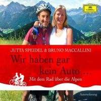 Wir haben gar kein Auto