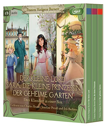 Der kleine Lord. Sara, die kleine Prinzessin. Der geheime Garten: Drei Klassiker in einer Box (Hörbuch-Klassiker für die ganze Familie, Band 20)