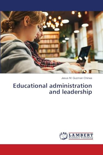 Educational administration and leadership