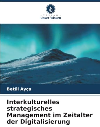 Interkulturelles strategisches Management im Zeitalter der Digitalisierung