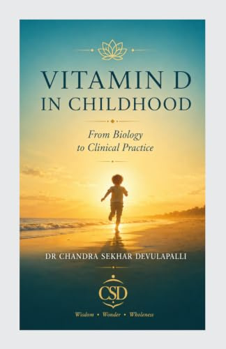 Vitamin D in Childhood: From Biology to Clinical Practice