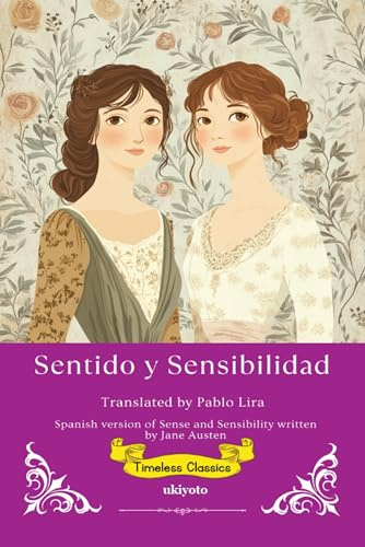 Sentido y Sensibilidad | Spanish Version of Sense and Sensibility