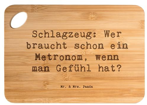 Mr. & Mrs. Panda Holzbrett Spruch Schlagzeug Gefühl - Geschenk, Schneidebrett, Lernen, Frühstücksbrettchen, Band, Schlagzeuger, Musik, Instrument, Präsenz, Hackbrett, Beats, Musikinstrumente