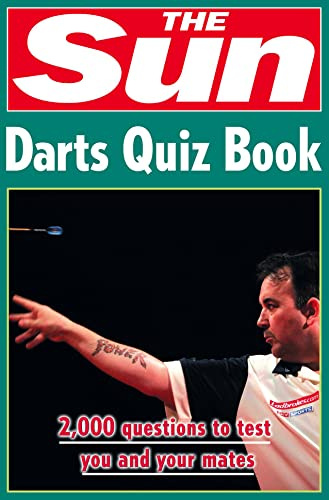 The Sun Darts Quiz Book: Over 2,000 Darts Questions (The Sun Puzzle Books)