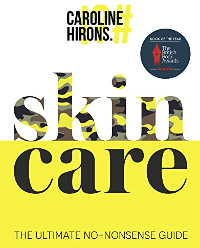 Skincare: The award-winning ultimate no-nonsense guide and Sunday Times No. 1 best-seller