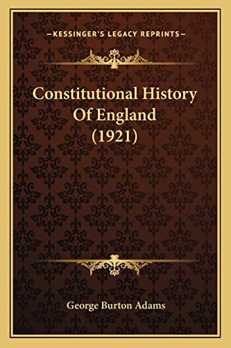 Constitutional History Of England (1921)