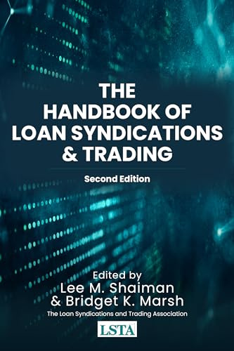 The Handbook of Loan Syndications and Trading