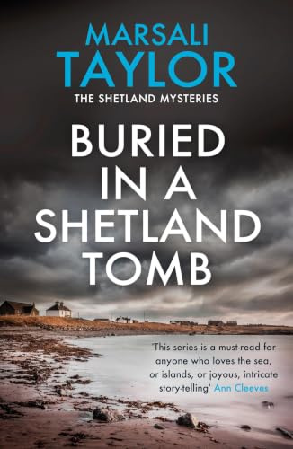 Buried in a Shetland Tomb: The Shetland Sailing Mysteries
