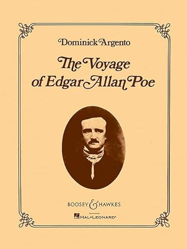 The Voyage of Edgar Allan Poe: Opera in Two Acts