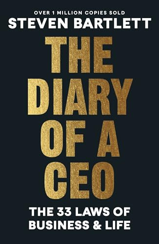 The Diary of a CEO: The 33 Laws of Business and Life (Ebury Edge)