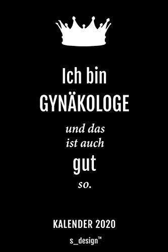 Kalender 2020 für Gynäkologen / Gynäkologe / Gynäkologin: Wochenplaner / Tagebuch / Journal für das ganze Jahr: Platz für Notizen, Planung / Planungen / Planer, Erinnerungen und Sprüche