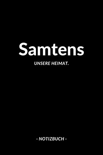 Samtens: Notizbuch, Notizblook, Notizheft, Notizen, Block, Planer | DIN A5, 120 Seiten | Liniert, Linien, Lined | Deine Stadt, Dorf, Region und Heimat