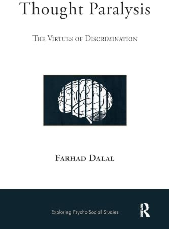 Thought Paralysis: The Virtues of Discrimination