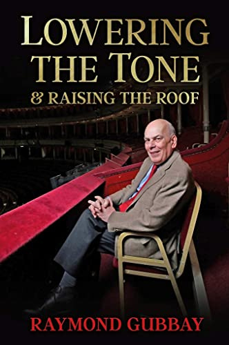 Lowering the Tone: & Raising The Roof