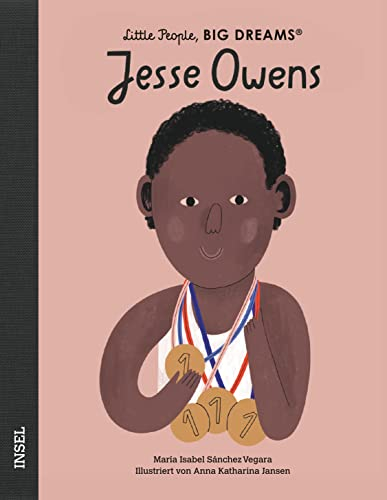 Jesse Owens: Little People, Big Dreams. Deutsche Ausgabe | Kinderbuch ab 4 Jahre