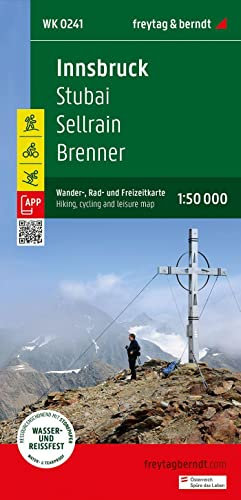 Innsbruck, Wander-, Rad- und Freizeitkarte 1:50.000, freytag & berndt, WK 0241: Stubai - Sellrain - Brenner, mit APP, wasserfest und reißfest (freytag & berndt Wander-Rad-Freizeitkarten)