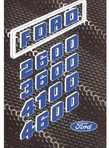 Fordson Ford 2600 3600 4100 4600 Traktor Bedienungsanleitung Betriebsanleitung