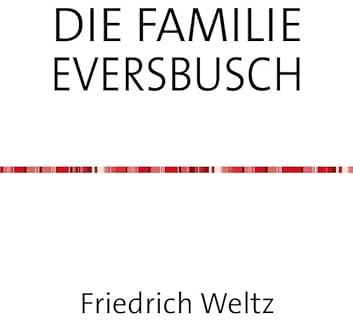 DIE FAMILIE EVERSBUSCH