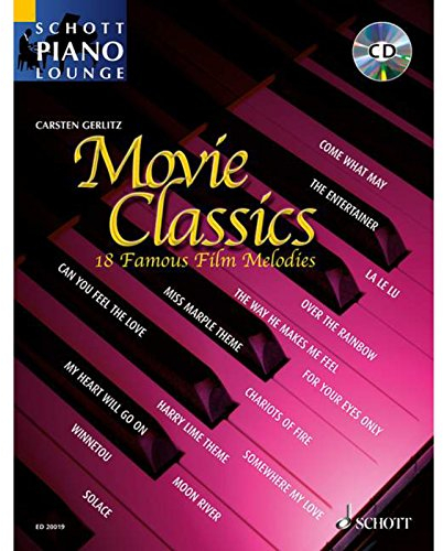 Movie Classics 1: 18 bekannte Filmmelodien. Klavier. Ausgabe mit CD. (Schott Piano Lounge)