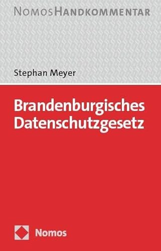Brandenburgisches Datenschutzgesetz: BbgDSG: Handkommentar