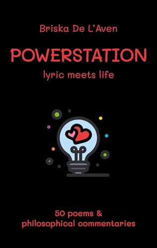 Powerstation: lyric meets life