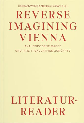 Reverse Imagining Vienna: Vol. 1 & 2