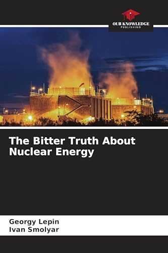 The Bitter Truth About Nuclear Energy: DE