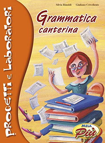 Grammatica canterina, con CD