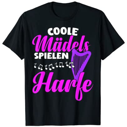 Harfe spielen Harfen Musik Harfe T-Shirt