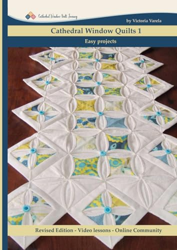 Cathedral Window Quilts 1: Easy Projects