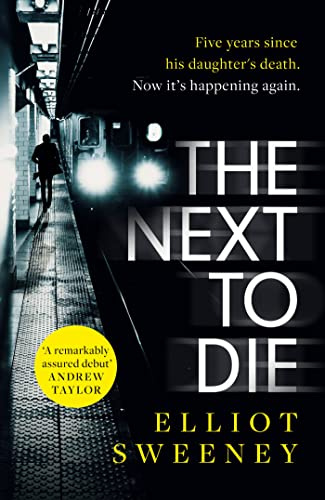 The Next to Die: the must-read thriller in a gripping new series (A Dylan Kasper Thriller)