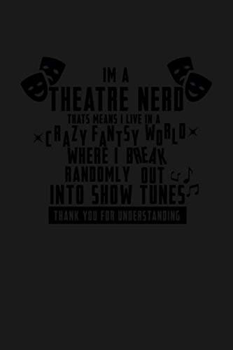 Theatre Nerd Crazy Fantasy World: KALENDER 2020/2021 mit Monatsplaner/Wochenansicht mit Notizen und Aufgaben Feld! Für Theater, Musical, Broadway Fans ... Monats/ Wochenplaner! Schauspieler Geschenk