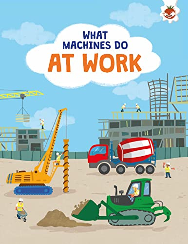 WHAT MACHINES DO AT WORK