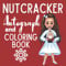 Nutcracker Autograph and Coloring Book: Nutcracker Souvenir, Nutcracker Gift, Nutcracker Book for Children