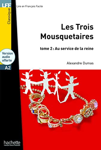 Les Trois mousquetaires - Tome 2 - LFF A2 (Lire en français facile Classique A2)